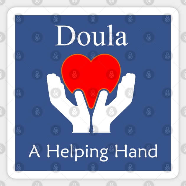 Doula Birthing Coach Labor Coach A Helping Hand Sticker by Mindseye222